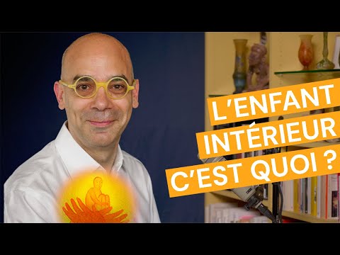 L'enfant intérieur : approcher et soigner nos blessures