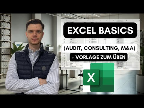 Excel im Consulting / M&A / Audit / Tax | + VORLAGE zum ÜBEN