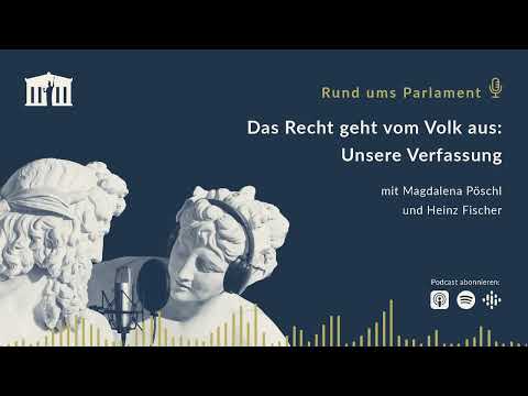 Das Recht geht vom Volk aus: Unsere Verfassung (Rund ums Parlament - Folge 15)