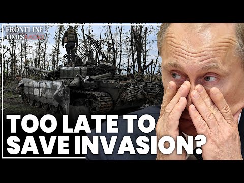 Western support for Ukraine creates 'major problem' after failure of Russian Donbas offensives