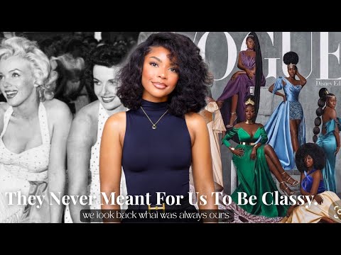 Why Elegance Was Never Meant For Black Woman | But We Took It Anyway!