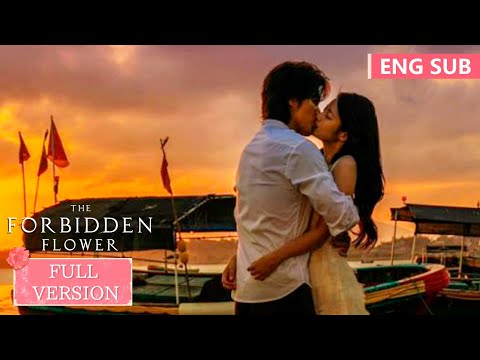 ENG SUB《夏花 The Forbidden Flower》合集版 Full Version 女孩第一次爱上一个成熟的男人！| 主演：言承旭，徐若晗 | 腾讯视频-青春剧场