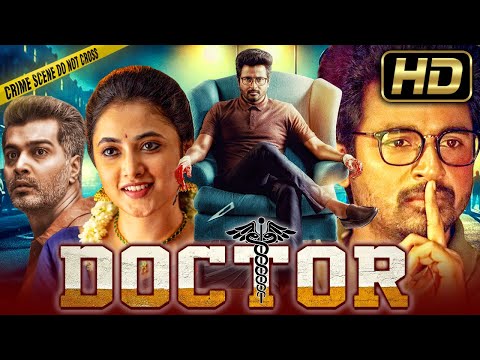 डॉक्टर (HD) - सिवकार्थिकेयन की सुपरहिट एक्शन कॉमेडी हिंदी डब्ड मूवी l विनय राय, प्रियंका अरुल मोहन