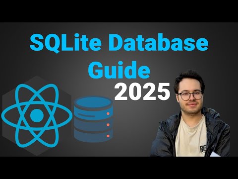 React Native 2025 Guide to SQLite database in React Native and Expo