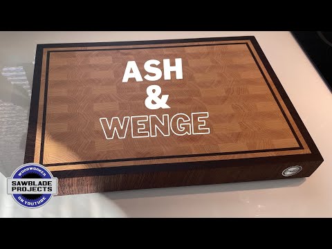 Making the ASH & WENGE  END GRAIN CUTTING BOARD