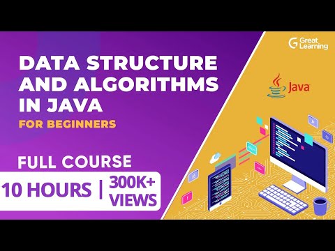 Data Structure and Algorithms in JAVA | Full Course on Data Structure | Great Learning