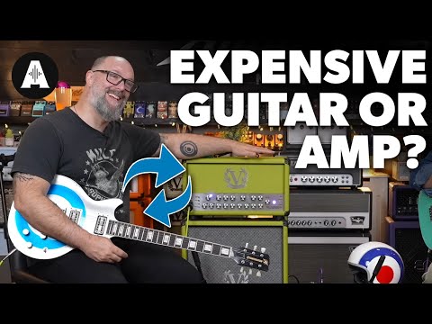 What Matters More? An Expensive Guitar or an Expensive Amp?