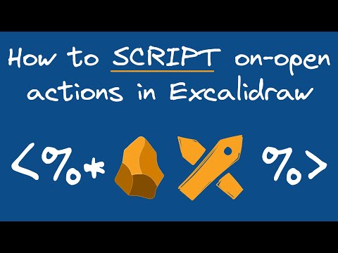 Excalidraw Scripting - How to Automate On-File-Open Actions in Obsidian