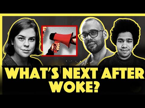 After Woke: What Comes Next? | Helen Lewis, Musa al-Gharbi & Ralph Leonard