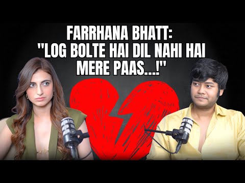 Farrhana Bhatt: "I Could Not Come Out Of My Room For 3 Months Because…!" 