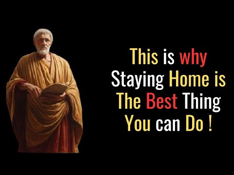 Why Staying Home is the BEST Thing You Can Do | Stoicism