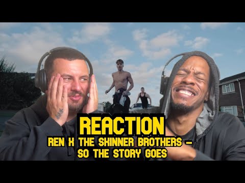 Authentic - REN X THE SKINNER BROTHERS | SO THE STORY GOES | REACTION