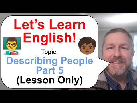 How to Describe People in English Part 5 👪 🧒🏽 (Lesson Only)