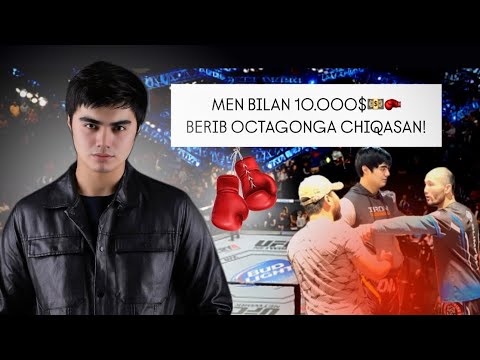 10.000$ DOLLAR BERIB MEN BILAN OCTAGONGA CHIQASAN!