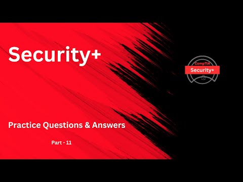 11.  Security+ Practice Questions: Master the Security+ certification