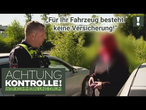 "Das Kennzeichen ist in der Fahndung!" PKW fährt ohne Versicherung! | Achtung Kontrolle