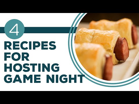 Full Episode Fridays: Game Night | 4 Recipes for Hosting Game Night