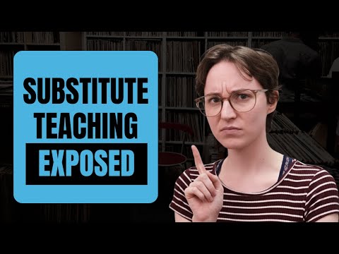 The TRUTH About Being a Substitute Teacher (Nobody Tells You This!)