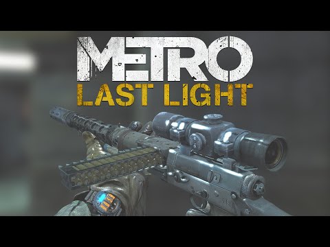 Metro Last Light - All Weapons