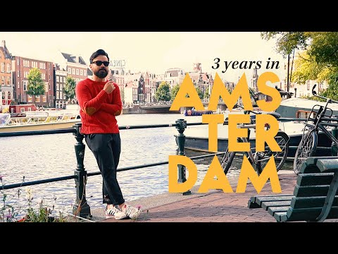 Living in Amsterdam: The Truth After 3 Years