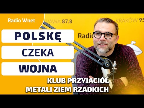 Jacek Bartosiak: Rosja w czasie wojny rozniesie Polskę w pył | KLUB PRZYJACIÓŁ METALI ZIEM RZADKICH