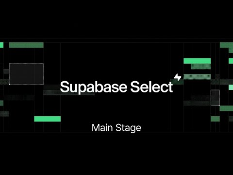 Supabase Select Main Stage