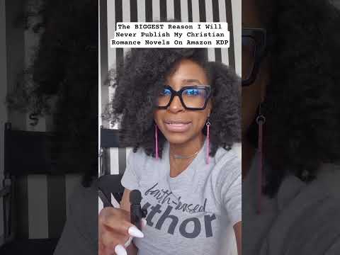 The BIGGEST Reason I Will Never Publish My Christian Romance Novels On Amazon KDP. #writing #shorts