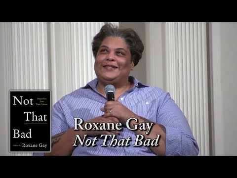 Roxane Gay talks "Hunger" and "Not That Bad" in DC