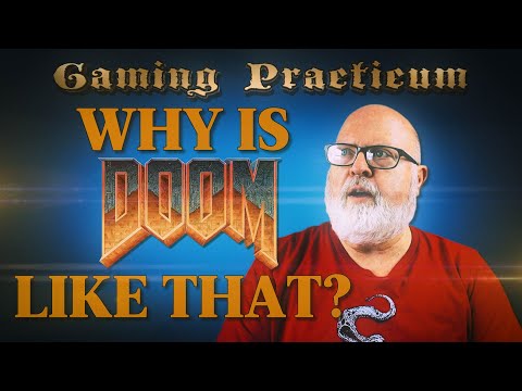 Why Is Doom Like That?