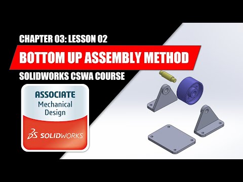 Bottom Up Assembly Method | SOLIDWORKS BEGINNER | Chapter 03: Lesson 02 | CSWA COURSE