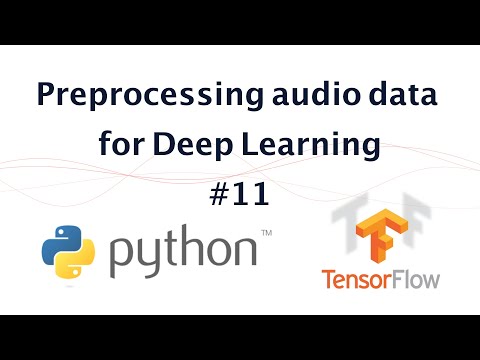 11- Preprocessing audio data for Deep Learning