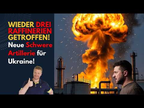 WIEDER drei Raffinerien! Mehr Artillerie für Ukraine! Ukraine Lagebericht (504)