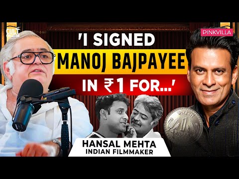 Hansal Mehta on his Journey, Scam 1992, Sex Comedies, Anurag Kashyap, Manoj Bajpayee | Podcast