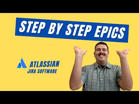 How to Create and Use Epics in Jira - Atlassian Jira Software Tutorial