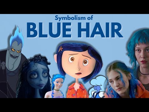 The Symbolism of Blue Hair