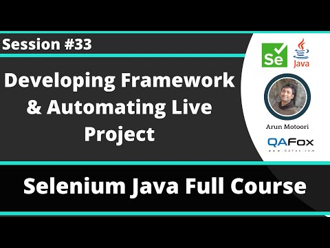 Selenium Java Training - Session 33 -  Developing a Framework and Automating Live Project (Part 1)