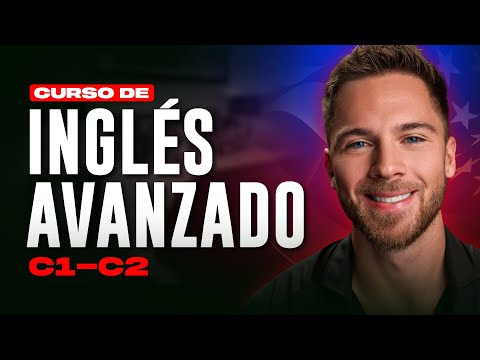 Curso de Inglés AVANZADO (C1-C2)