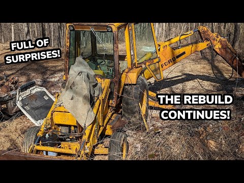 Blown Hoses and Rotted Cab - Gaining Ground on the Backhoe Rebuild