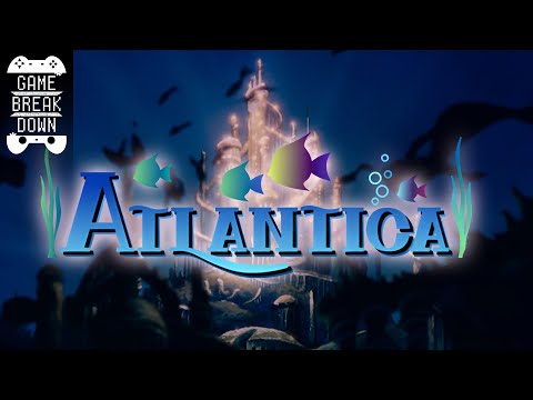 Atlantica | The Kingdom Hearts Breakdown