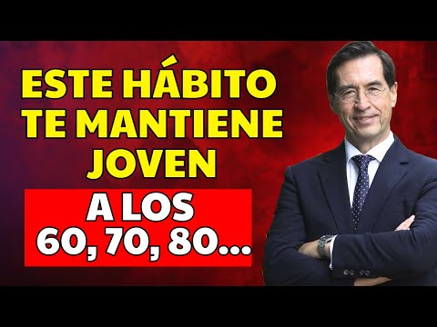 Lo Únicos 5 Hábitos que Revierten el Envejecimiento después de los 60  | Mario Alonso Puig