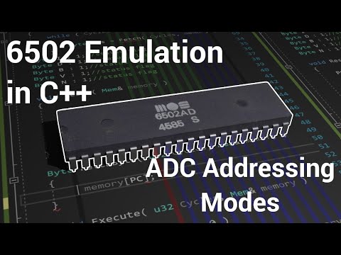 Emulating a CPU in C++ #22 (6502) - ADC Addressing Modes
