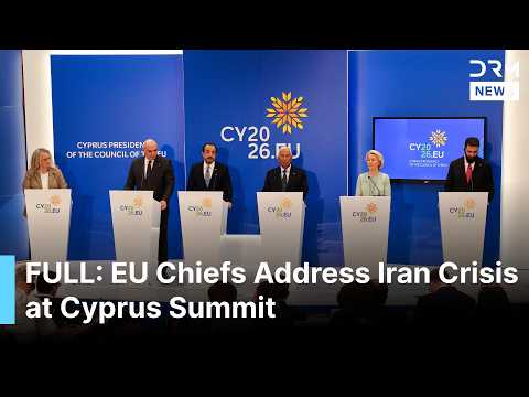 FULL PRESSER: EU's Von der Leyen, Antonio Costa Speak Out on Iran War, Global Risks in Cyprus | AC1G