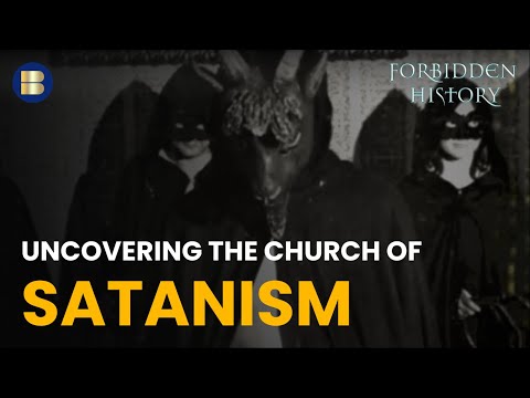 A Dark Journey into Satanism - Forbidden History - S03 EP6 - History Documentary