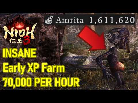 INSANE Early Game Nioh 3 XP Farm, 70,000 Amrita PER HOUR Farming Spot EARLY