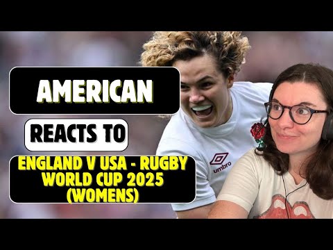 American Reacts to England v USA - Rugby World Cup 2025 (Womens)