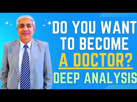 Do You Want To Become A Doctor ? | Deep Dive Analysis On Medical Profession