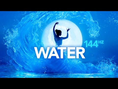 144 Hz Be Water, Gain Harmony & Balance, Still as a Lake, Swift as a River