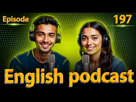 𝗧𝗼𝗼𝘁𝗵𝗮𝗰𝗵𝗲 | 𝗟𝗲𝗮𝗿𝗻 𝗘𝗻𝗴𝗹𝗶𝘀𝗵 𝗤𝘂𝗶𝗰𝗸𝗹𝘆 𝘄𝗶𝘁𝗵 𝗣𝗼𝗱𝗰𝗮𝘀𝘁 | 𝗘𝗽𝗶𝘀𝗼𝗱𝗲 197