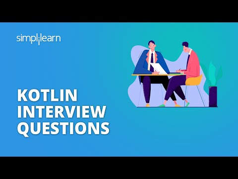 Kotlin Interview Questions and Answers For 2026 | Kotlin Interview Questions | Simplilearn