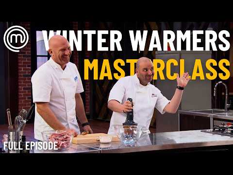Winter Warmers Masterclass ❄️ | S4 E36 | MasterChef Australia Full Episode